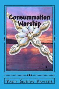 Consummation Worship: 'What What You Eat!'