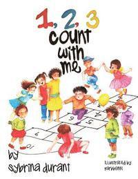Sybrina Durant - 123 Count With Me: Fun With Numbers and Animals, Häftad