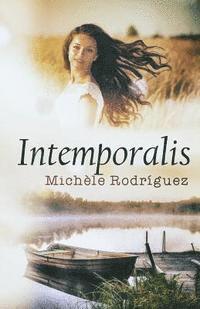 Michèle Rodriguez - Intemporalis, Häftad. Tillgänglighet: Lägg i varukorg