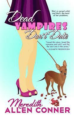Meredith Allen Conner - Dead Vampires Don't Date, Häftad