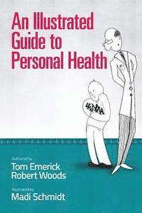 Robert Woods - An Illustrated Guide to Personal Health, Häftad