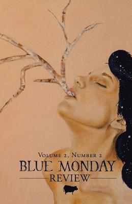 Amanda Hamilton - Blue Monday Review: Volume 2, Number 2, Häftad. Tillgänglighet: Lägg i varukorg