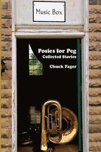 Chuck Fager - Posies for Peg: Collected Quaker Stories, Häftad. Tillgänglighet: Lägg i varukorg