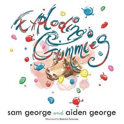 Aiden George - Exploding Gummies, Häftad. Tillgänglighet: Lägg i varukorg