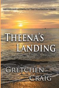 Gretchen Craig - Theena's Landing, Häftad. Tillgänglighet: Lägg i varukorg