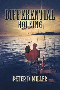 Peter D. Miller - Differential Housing, Häftad. Tillgänglighet: Lägg i varukorg