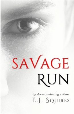 E. J. Squires - Savage Run Trilogy: All 3 Books in one, Häftad. Tillgänglighet: Lägg i varukorg
