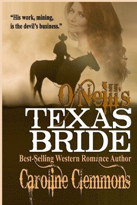 Caroline Clemmons - O'Neill's Texas Bride, Häftad