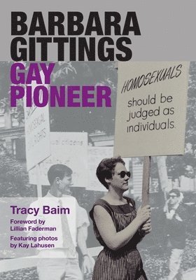 Tracy Baim - Barbara Gittings: Gay Pioneer, Häftad. Tillgänglighet: Lägg i varukorg