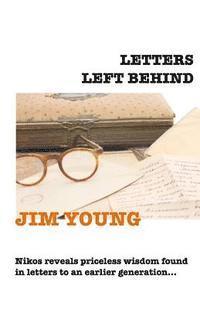 Jim Young - Letters left behind: Spiritually sensitive intention rules the day., Häftad. Tillgänglighet: Lägg i varukorg