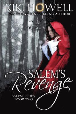 Kiki Howell - Salem's Revenge: Salem Series Book Two, Häftad