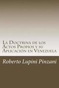 La Doctrina de los Actos Propios y su Aplicación en Venezuela (venire contra factum proprium non valet)