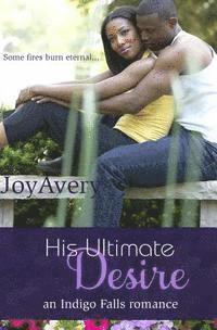 Joy Avery - His Ultimate Desire, Häftad
