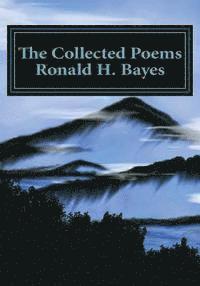 Ted Wojtasik - The Collected Poems Ronald H. Bayes, Häftad