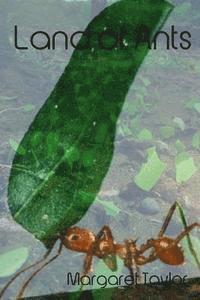 Margaret Taylor - Land of Ants, Häftad. Tillgänglighet: Lägg i varukorg