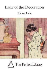 Frances Little, The Perfect Library - Lady of the Decoration, Häftad