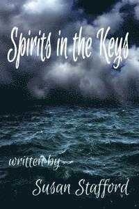 Susan Stafford - Spirits in the Keys, Häftad. Tillgänglighet: Lägg i varukorg