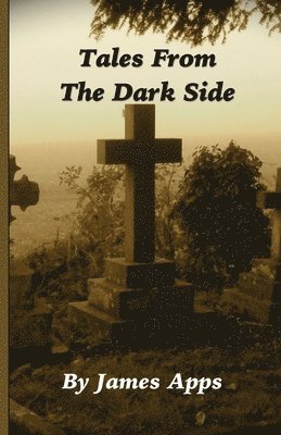 James Apps - Tales From The Dark Side, Häftad. Tillgänglighet: Lägg i varukorg