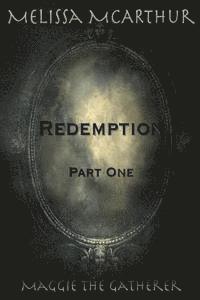 Melissa McArthur - Redemption: Part One, Häftad