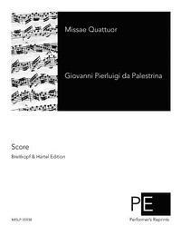 Giovanni Pierluigi Da Palestrina - Missae Quattuor, Häftad. Tillgänglighet: Lägg i varukorg