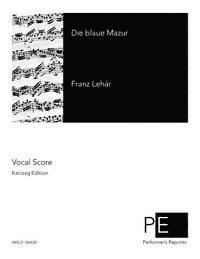Franz Lehar - Die blaue Mazur, Häftad. Tillgänglighet: Lägg i varukorg