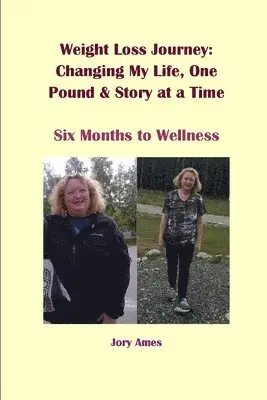 Jory Ames - Weight Loss Journey, Häftad. Tillgänglighet: Lägg i varukorg