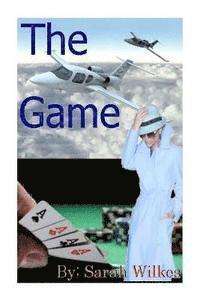 Sarah Wilkes - The Game, Häftad. Tillgänglighet: Lägg i varukorg