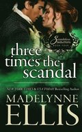 Three Times the Scandal