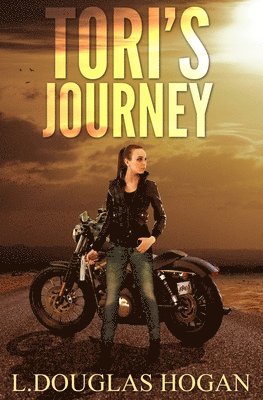 L. Douglas Hogan - Tori's Journey, Häftad. Tillgänglighet: Lägg i varukorg