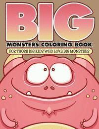 Bowe Packer - Big Monsters Coloring Book: For Those Big Kids Who Love Big Monsters, Häftad. Tillgänglighet: Lägg i varukorg