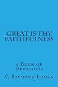 Great is Thy Faithfulness: a Book of Devotions