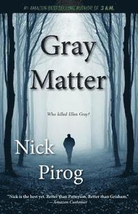 Nick Pirog - Gray Matter, Häftad. Tillgänglighet: Lägg i varukorg
