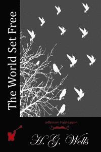 H. G. Wells - The World Set Free, Häftad. Tillgänglighet: Lägg i varukorg