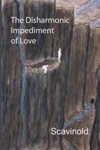 Scavinold - The Disharmonic Impediment of Love, Häftad. Tillgänglighet: Lägg i varukorg