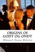 Origins of Godt og Ondt