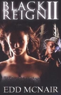 Edd McNair - Black Reign II: "Black Return", Häftad. Tillgänglighet: Lägg i varukorg