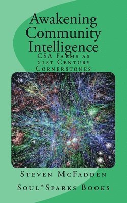 Steven McFadden - Awakening Community Intelligence, Häftad. Tillgänglighet: Lägg i varukorg