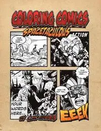 C. M. Harris - Coloring Comics - Spacetaculous: A Spacetaculous Coloring Comics Adventure, Häftad. Tillgänglighet: Lägg i varukorg