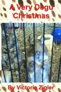 Victoria Zigler - A Very Degu Christmas, Häftad. Tillgänglighet: Lägg i varukorg