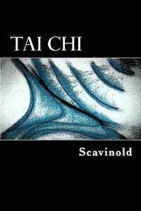 Scavinold - Tai Chi - The Play, Häftad. Tillgänglighet: Lägg i varukorg