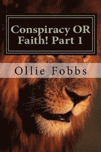 Ollie B. Fobbs Jr - Conspiracy OR Faith! Part 1: 2 Timothy 3:16-17, Häftad. Tillgänglighet: Lägg i varukorg