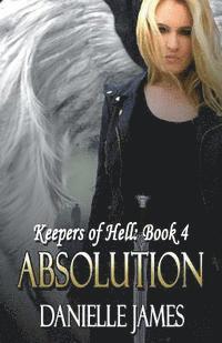 Danielle James - Absolution, Häftad