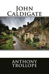 Editorial International, Anthony Trollope - John Caldigate, Häftad