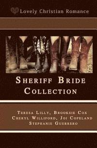 Brooksie Cox, Cheryl Williford - Sheriff Bride Collection: Five Novella Collection, Häftad. Tillgänglighet: Lägg i varukorg