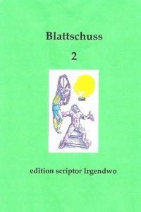 Nee Popelubu, Autorenteam - Blattschuss 2, Häftad. Tillgänglighet: Lägg i varukorg