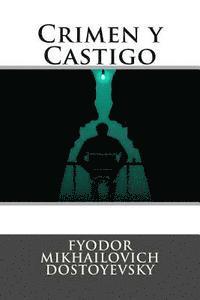 Mikhailovich Dostoyevsky, Universal Literature - Crimen y Castigo, Häftad
