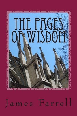 James Farrell - The Pages of Wisdom, Häftad. Tillgänglighet: Lägg i varukorg