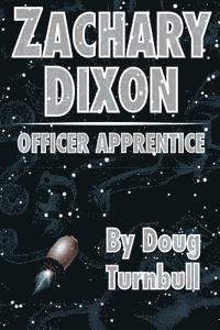 Doug Turnbull - Zachary Dixon: Officer Apprentice, Häftad. Tillgänglighet: Lägg i varukorg