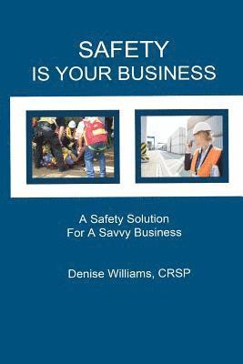 Denise Williams - Safety is Your Business, Häftad. Tillgänglighet: Lägg i varukorg