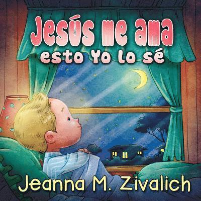 Jeanna Maria Zivalich - Jesus Me Ama Esto Yo Lo Se, Häftad. Tillgänglighet: Lägg i varukorg